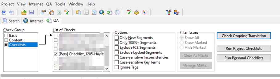 On the QA tab, select Checklists in the Check Group section, select the target checklist in the List of Checks section, and then click Check Ongoing Translation.