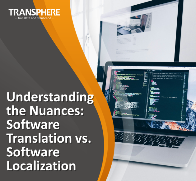 Understanding the Nuances: Software Translation vs. Software Localization