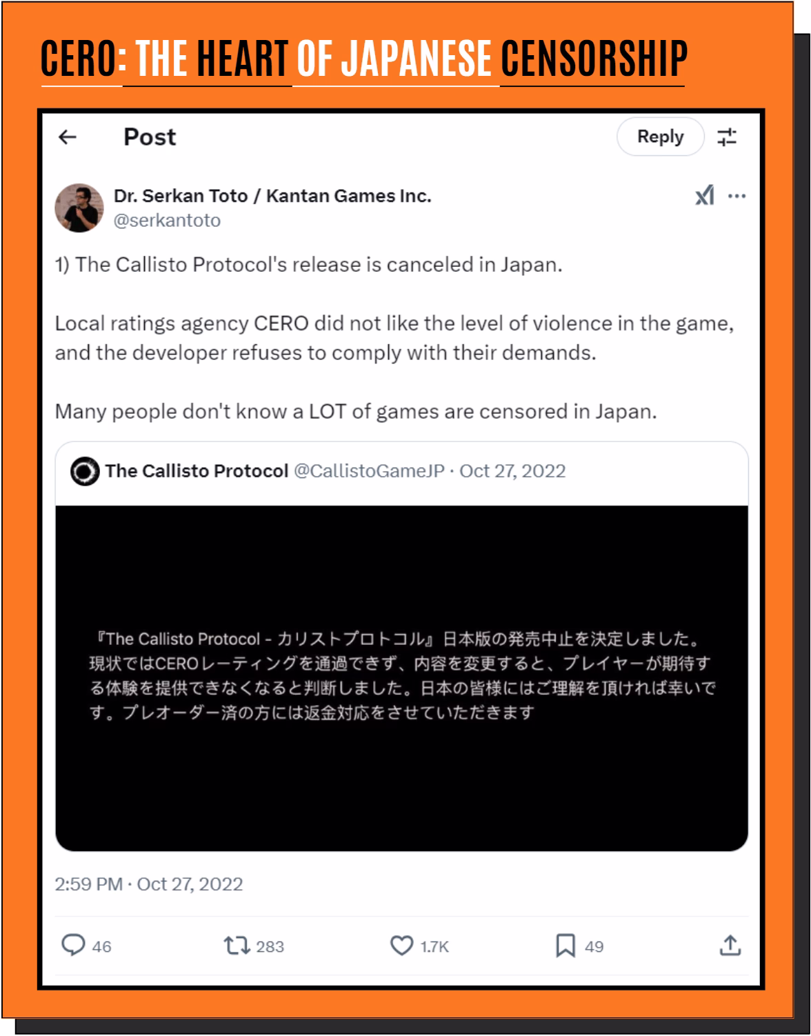 Dr. Serkan Toto discussed the cancellation of "The Callisto Protocol" due to CERO's oversight relative to excessive in-game violence on X (Twitter). One key value of Japanese game localization is helping developers understand the local regulatory requirements that may avoid such cancellation issues.