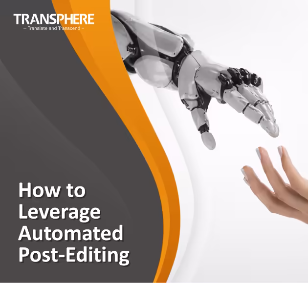 How to Leverage Automated Post Editing Transphere Hero
